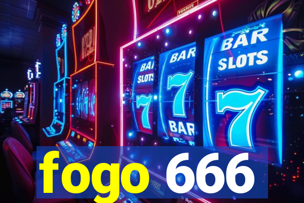 fogo 666